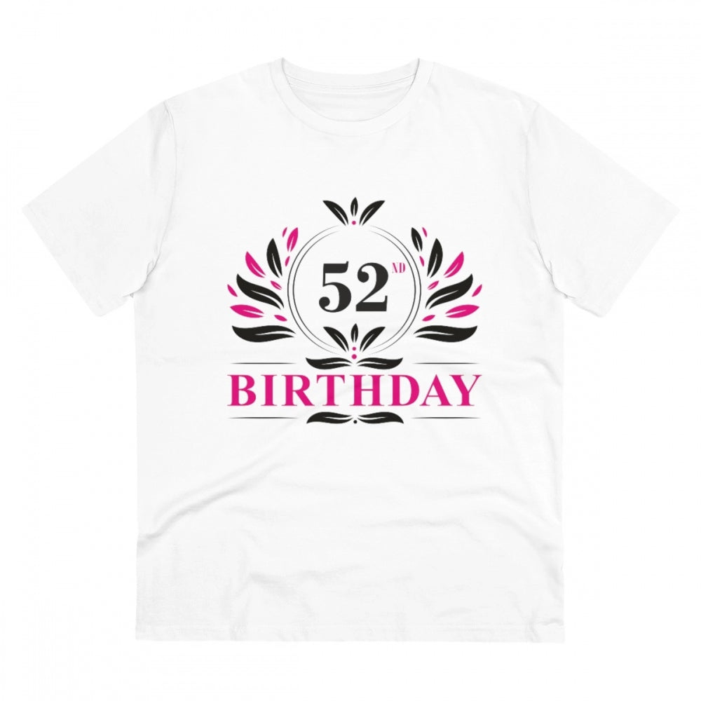 Generic Men's PC Cotton 52nd Birthday Printed T Shirt (Color: White, Thread Count: 180GSM)